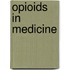 Opioids In Medicine