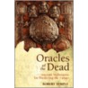 Oracles of the Dead by Robert Temple
