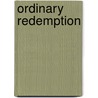 Ordinary Redemption by Kevin Virgil Wallace