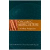Organic Agriculture door Paul Kristiansen