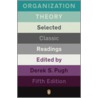 Organization Theory by Derek Salman Pugh