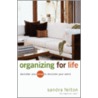 Organizing for Life door Sandra Felton