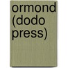 Ormond (Dodo Press) by Maria Edgeworth