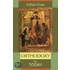 Orthodoxy For Today