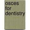Osces For Dentistry door Kathy Fan