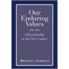 Our Enduring Values door Michael Gorman
