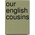 Our English Cousins