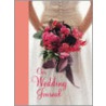 Our Wedding Journal by Antonia Swinson