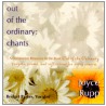 Out Of The Ordinary by Joyce Rupp