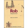 Rob, babyboomer by R. van Leeuwen