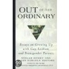 Out of the Ordinary by Noelle Howey