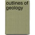 Outlines Of Geology