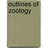 Outlines Of Zoology