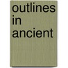 Outlines in Ancient door S. Laura Ensign