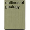 Outlines of Geology door Rosina Maria Zornlin