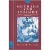 Outrage and Insight door David H. Walker
