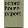 Oxford House Papers door James Granville Adderley