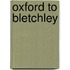 Oxford To Bletchley