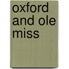 Oxford and Ole Miss door Oxford-lafayette County Heritage Foundat