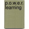 P.O.W.E.R. Learning by Robert S. Feldman