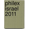 Philex  Israel 2011 door Onbekend