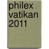 Philex Vatikan 2011 door Onbekend