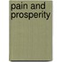 Pain And Prosperity