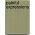 Painful Expressions