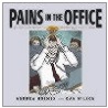 Pains In The Office door Dan Wilson
