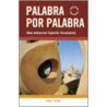 Palabra Por Palabra by Phil Turk