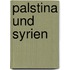 Palstina Und Syrien