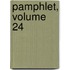 Pamphlet, Volume 24