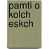 Pamti O Kolch Eskch