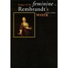 Images of the feminine in Rembrandt's work
