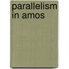 Parallelism In Amos door Michael Ed. Newman