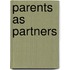 Parents As Partners