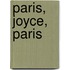 Paris, Joyce, Paris