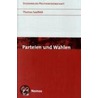 Parteien und Wahlen by Thomas Saalfeld