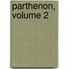 Parthenon, Volume 2 door Adolf Michaelis