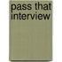 Pass That Interview