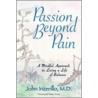 Passion Beyond Pain door John Inzerillo