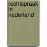 Rechtspraak in Nederland by cbs