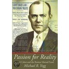 Passion For Reality door Michael R. Yogg