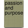 Passion and Purpose door John Mackey