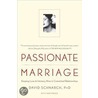 Passionate Marriage door David Schnarch