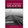 Past Without Shadow by Zohar Shavit