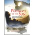 Pathways Of The Sun