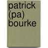 Patrick (Pa) Bourke door Miriam T. Timpledon