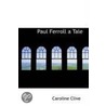 Paul Ferroll A Tale door Caroline Clive