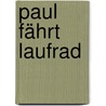 Paul fährt Laufrad by Sonja Fiedler-Tresp